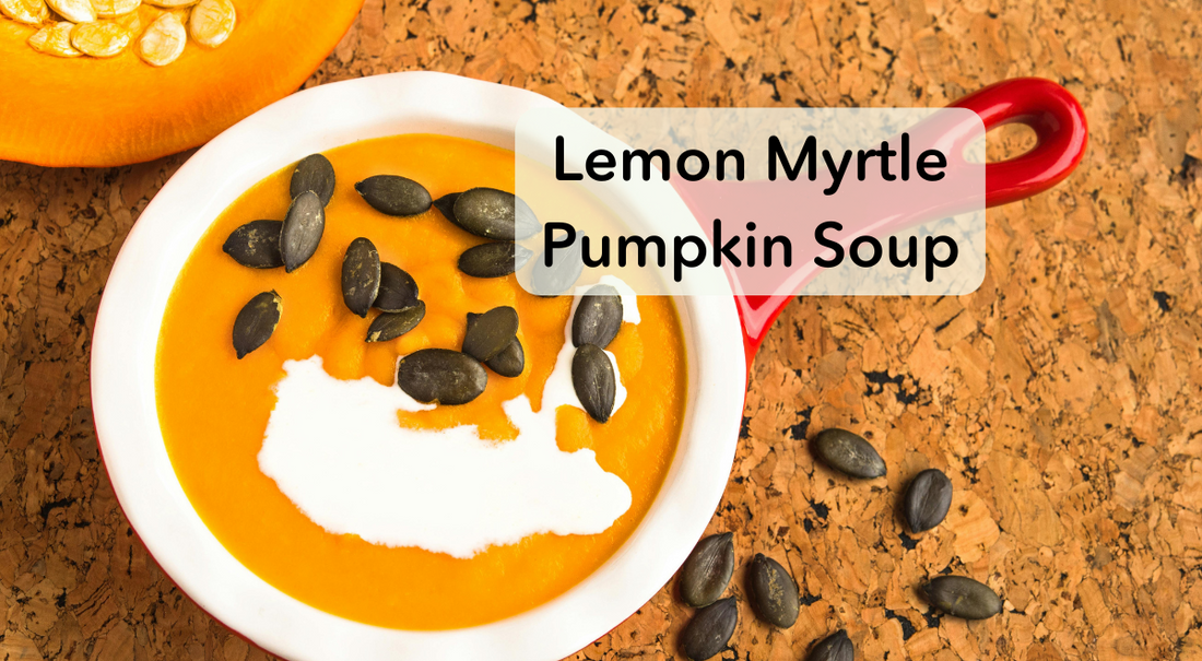 Lemon Myrtle Pumpkin Soup
