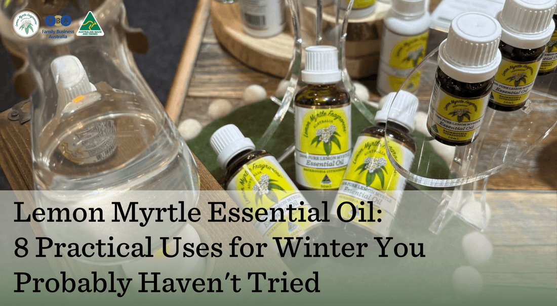 Bottles of Lemon Myrtle essential oil displayed beside a diffuser, with text reading “Lemon Myrtle Essential Oil: 8 Practical Uses for Winter You Probably Haven’t Tried.