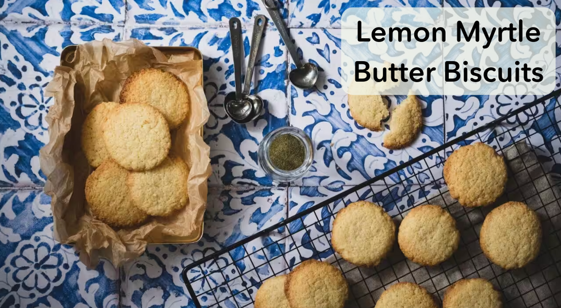 Lemon Myrtle Butter Biscuits