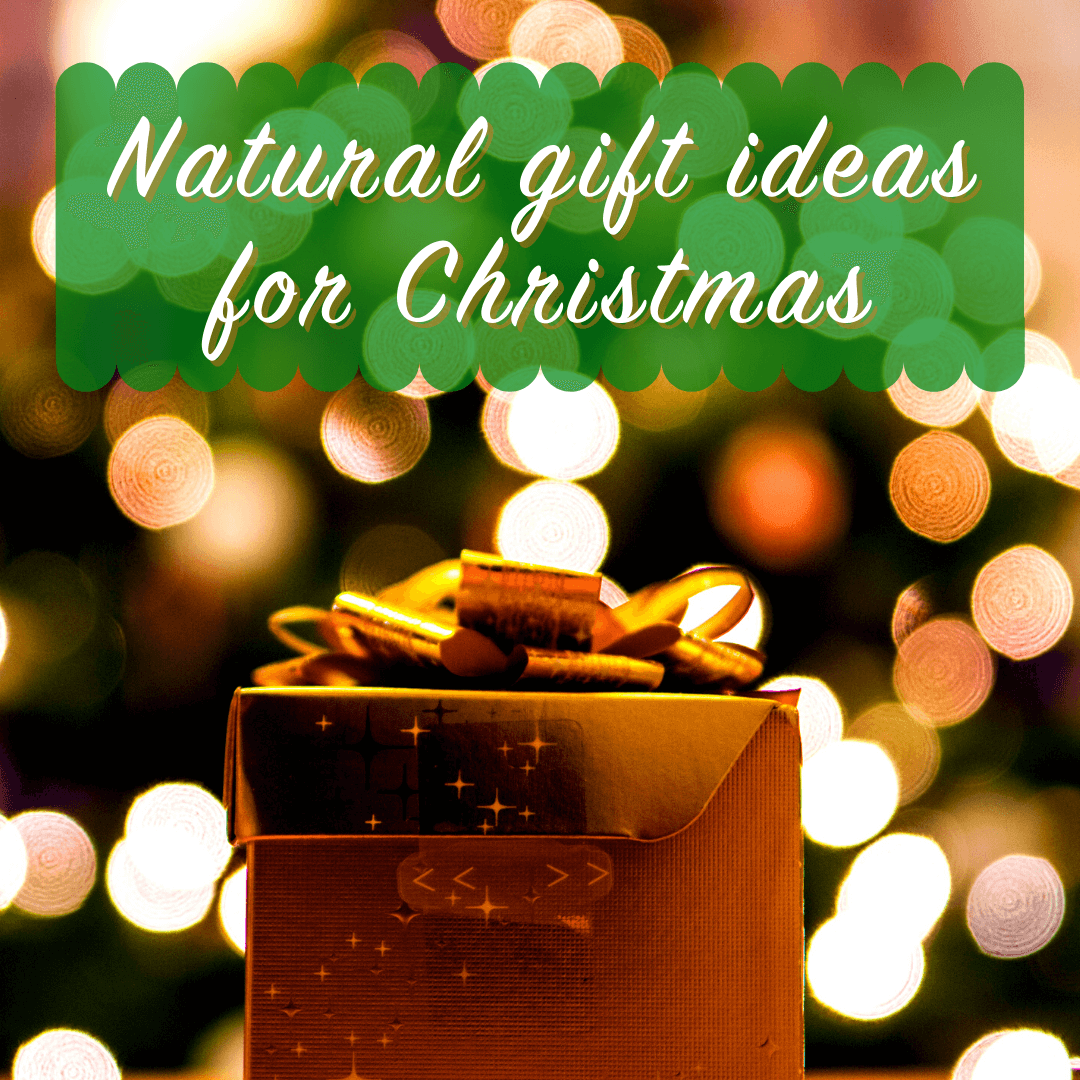 4 Natural gift ideas for Christmas
